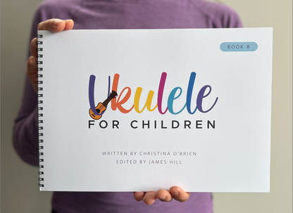 Ukulele for Children: Book B By Christina O'Brien - UFC-25