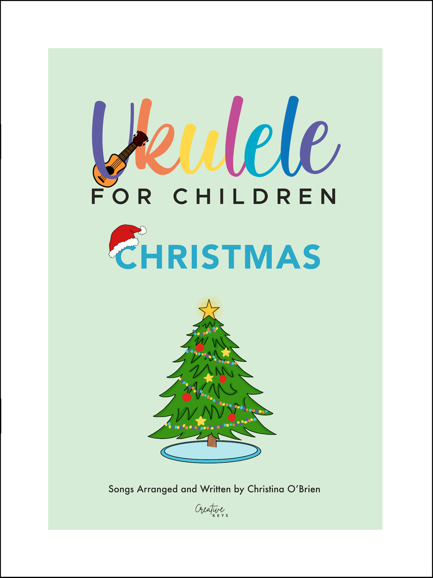 Ukulele for Children: Christmas By Christina O'Brien - UFC-70