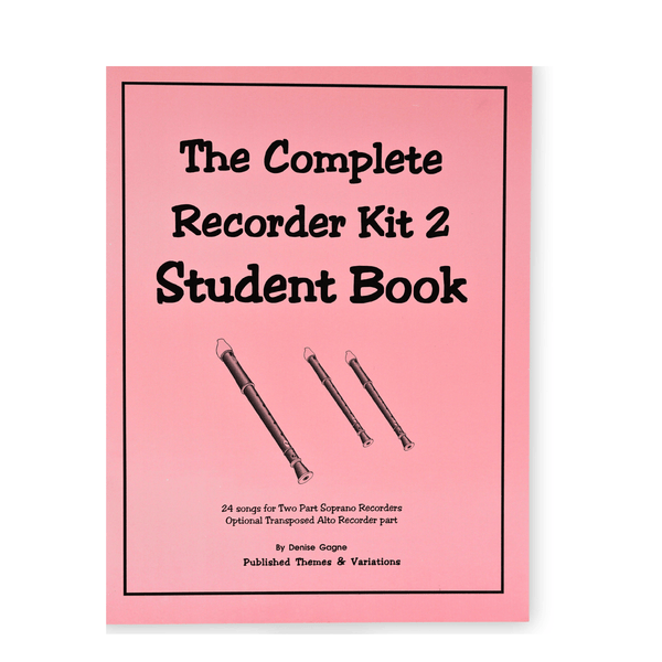 The Complete Recorder Kit 2 Student Book by Denise Gagné + CD - Q335 - EMUS