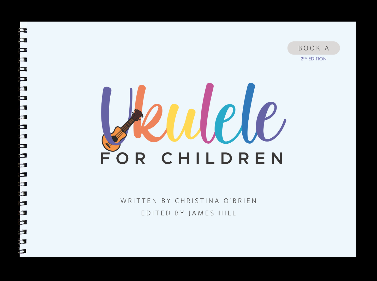 Ukulele for Children: Book A By Christina O’Brien - UFC-01 - Music book