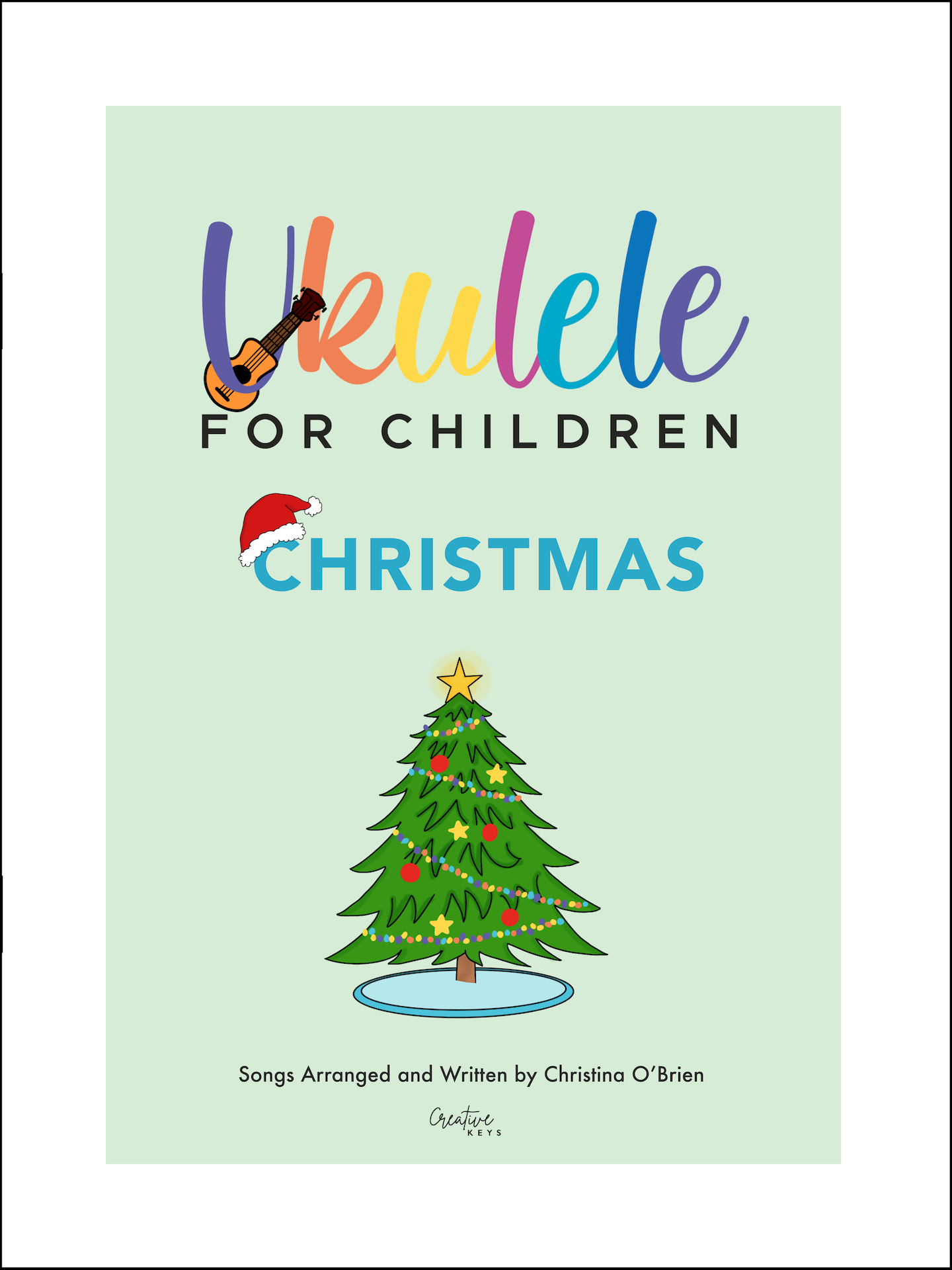 Ukulele for Children: Christmas By Christina O’Brien - UFC-70 - Music book